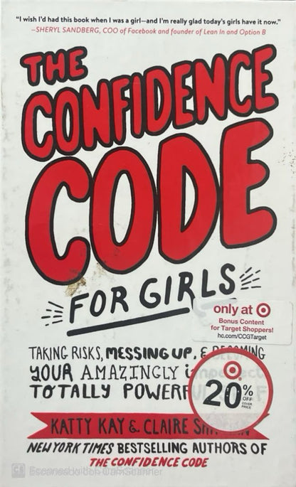 The confidence code for girls | Katty Kay & Claire Shipman