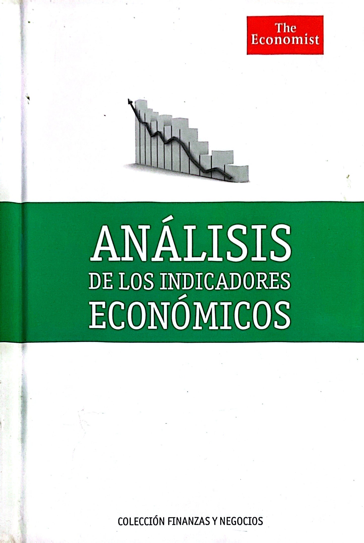 The economist - Análisis de los indicadores económicos