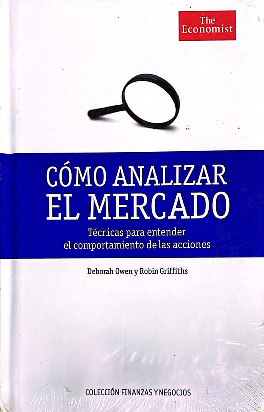 The economist - Cómo analizar el mercado | Deborah Owen