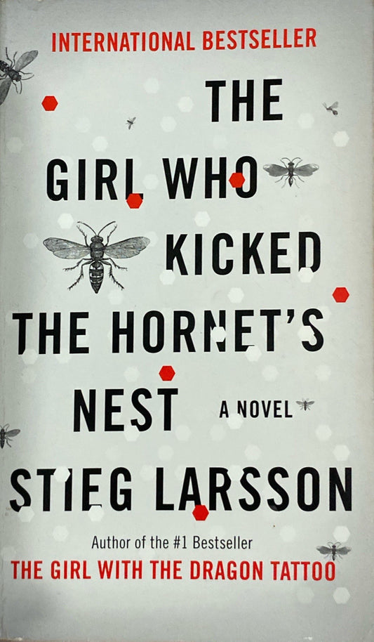 The girl who kicked that hornet´s nest | Stieg Larsson