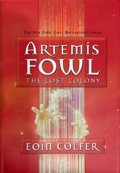 The lost colony Artemis Fowl |Eoin Colfer