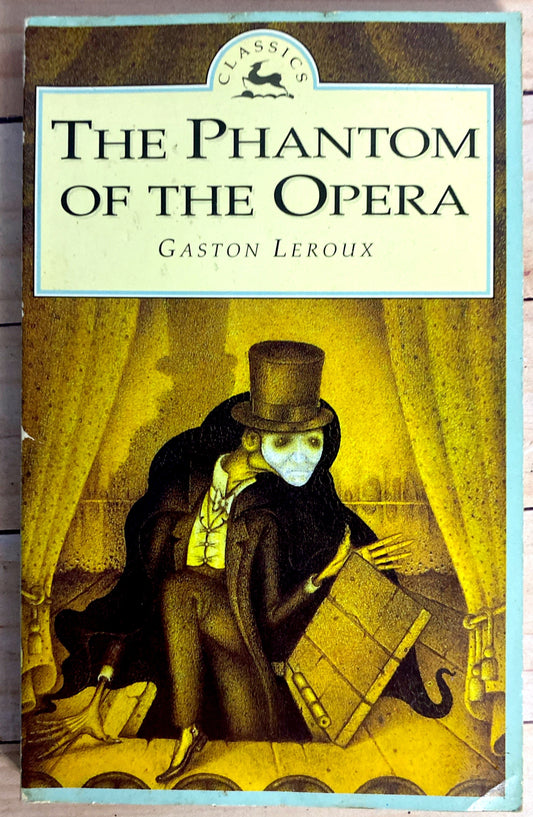 The phantom of the opera | Gaston Leroux