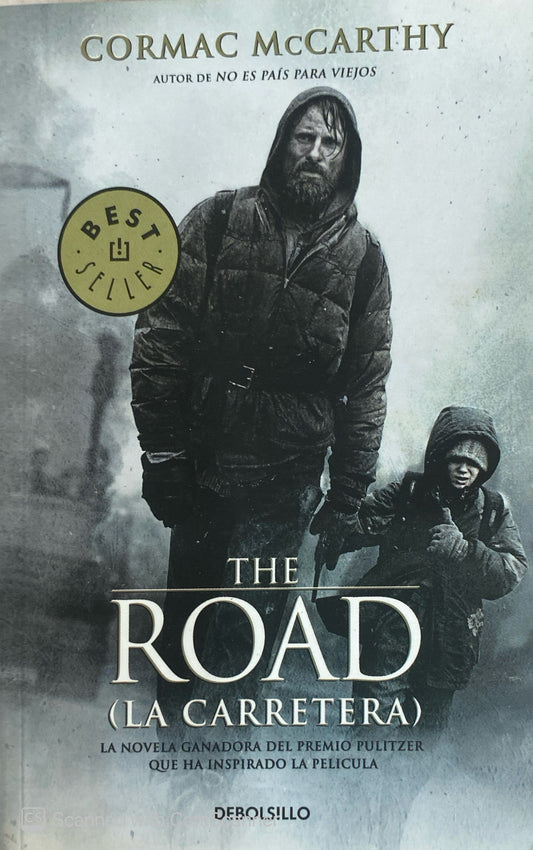 The road (La carretera) Cormac Mc.Carthy