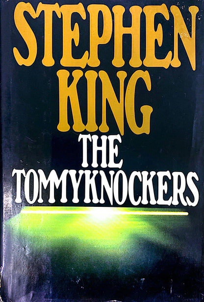 The tommyknockers | Stephen King