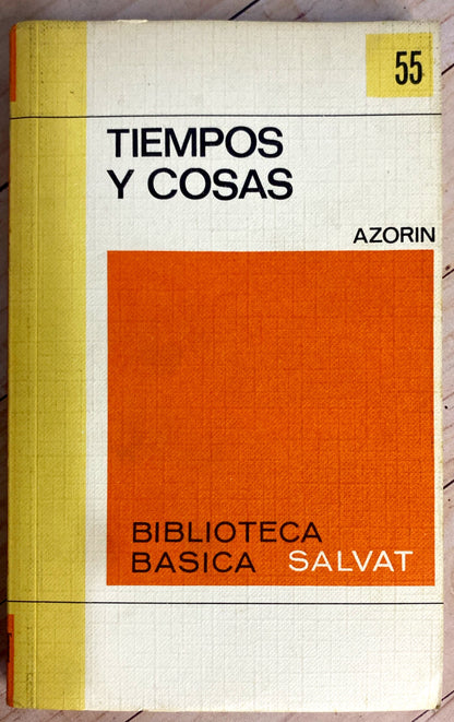 Tiempos y cosas | Azorin