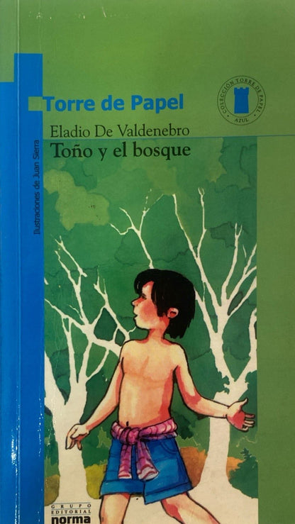 Toño y el bosque | Eladio de Valdenebro