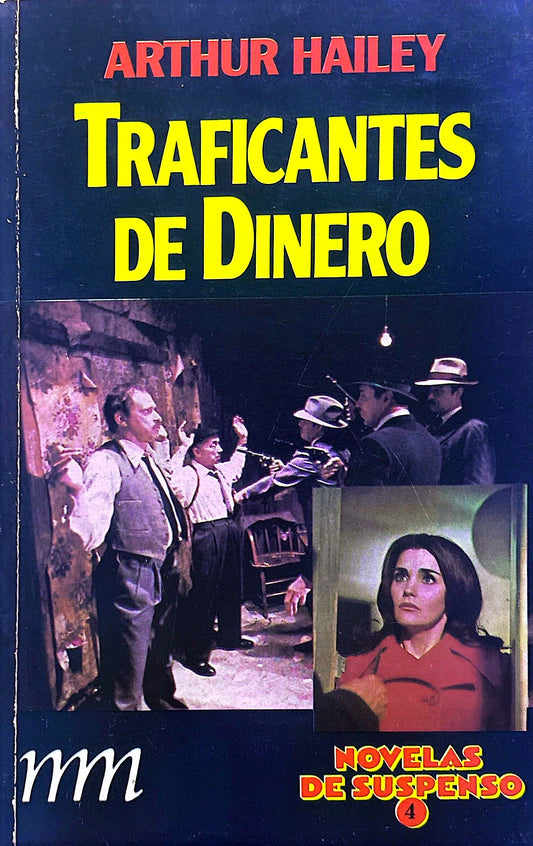 Traficantes de dinero | Arthur Hailey