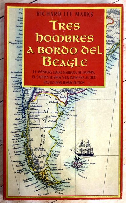 Tres hombres a bordo del beagle | Richar Lee Marks