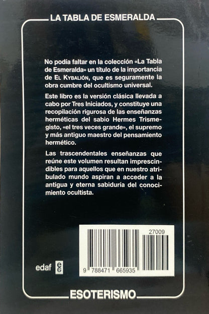 Tres iniciados el Kybalión | Hermes Trismegisto