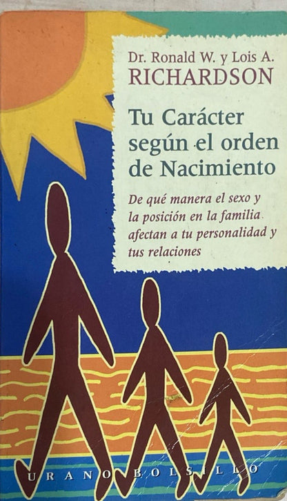 Tu carácter según el orden de nacimiento | Dr. Ronald Richardson