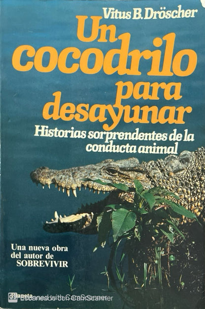 Un cocodrilo para desayunar | Vitus B. Dröscher