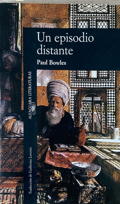 Un episodio distante | Paul Bowles