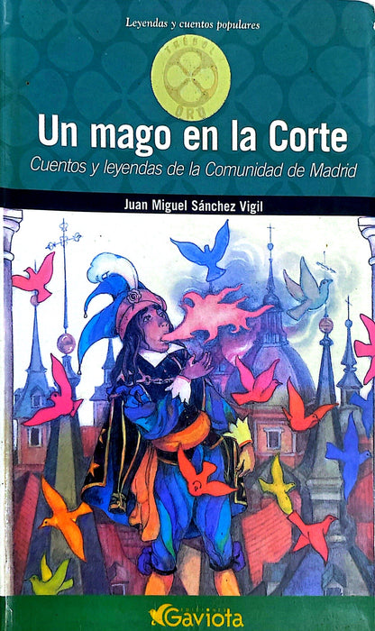 Un mago en la corte | Juan Miguel Sanchez