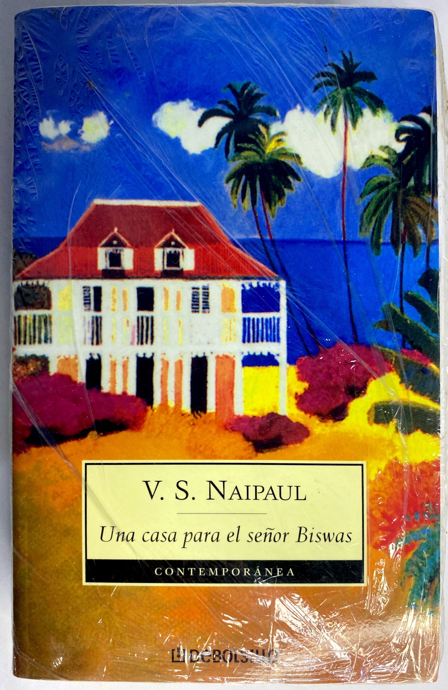 Una casa para el señor biswas | V.S.Naipaul