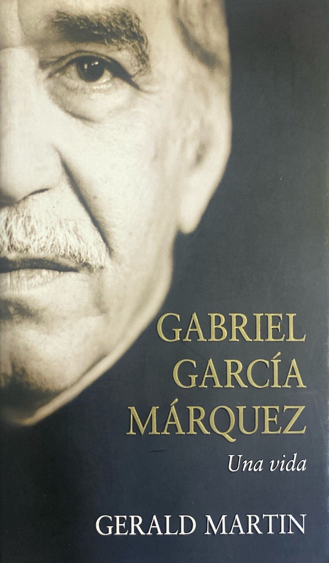 Una vida Gabriel García Márquez | Gerald Martin