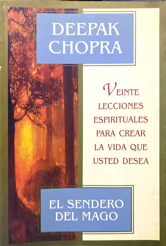 Veinte lecciones espirituales para crear la vida que desea | Deepak Chopra