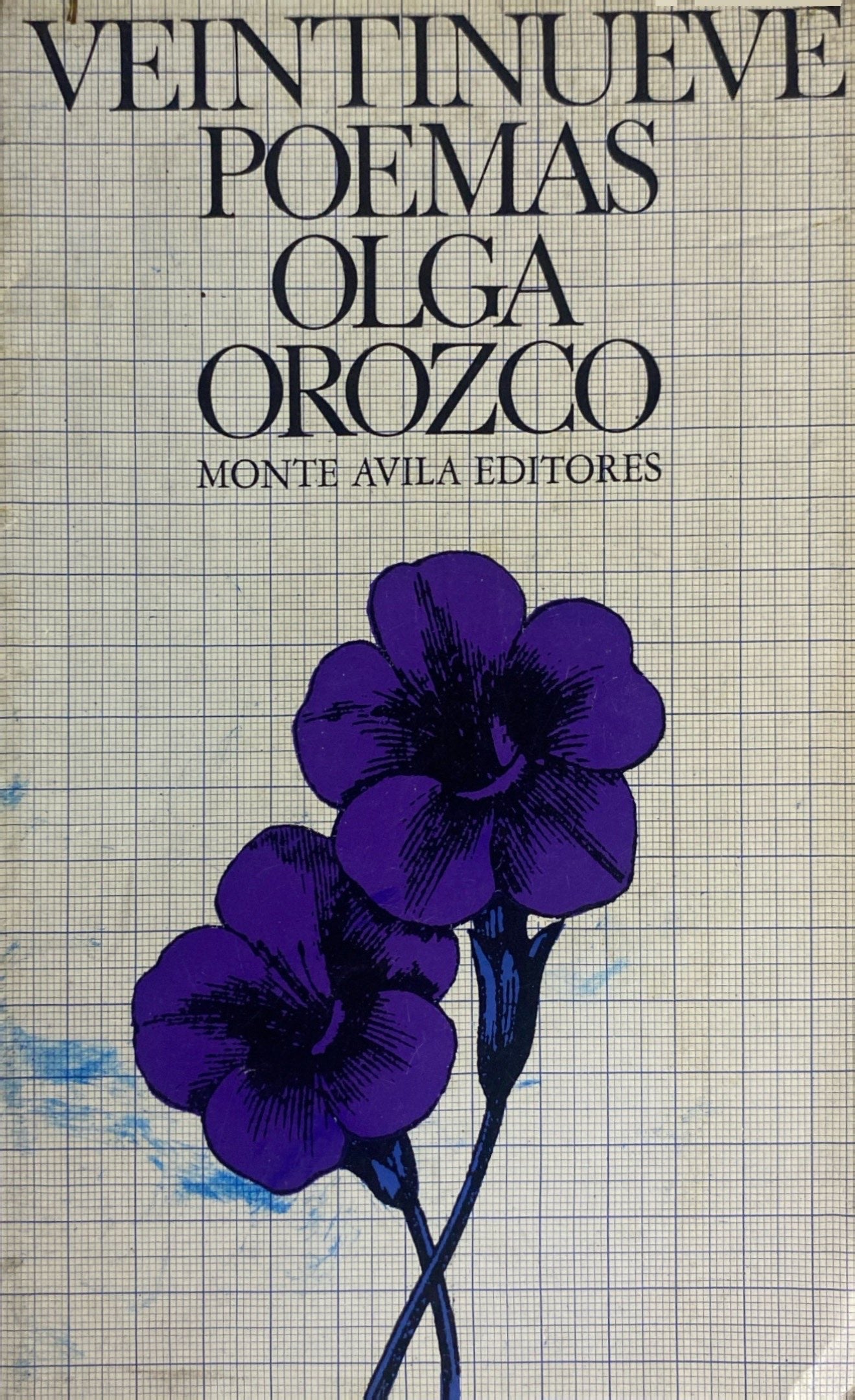 Veintinueve poemas | Olga Orozco
