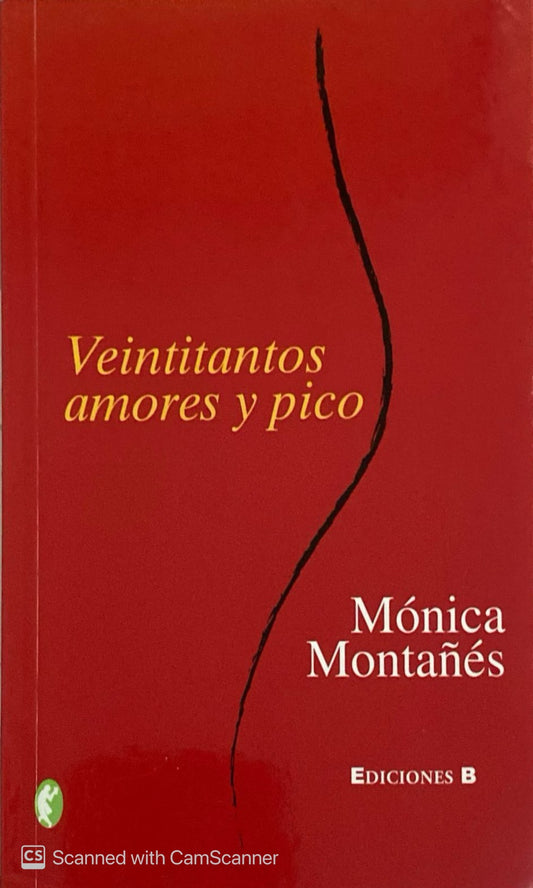 Veintitantos amores y pico | Mónica Montañés