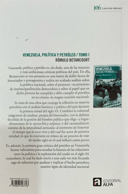 Venezuela, política y petróleo | Rómulo Betancourt