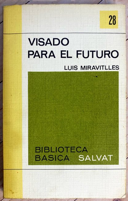 Visado para el futuro | Luis Miravitlles