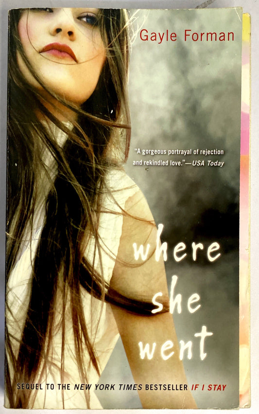 Where she went | Gayle Forman