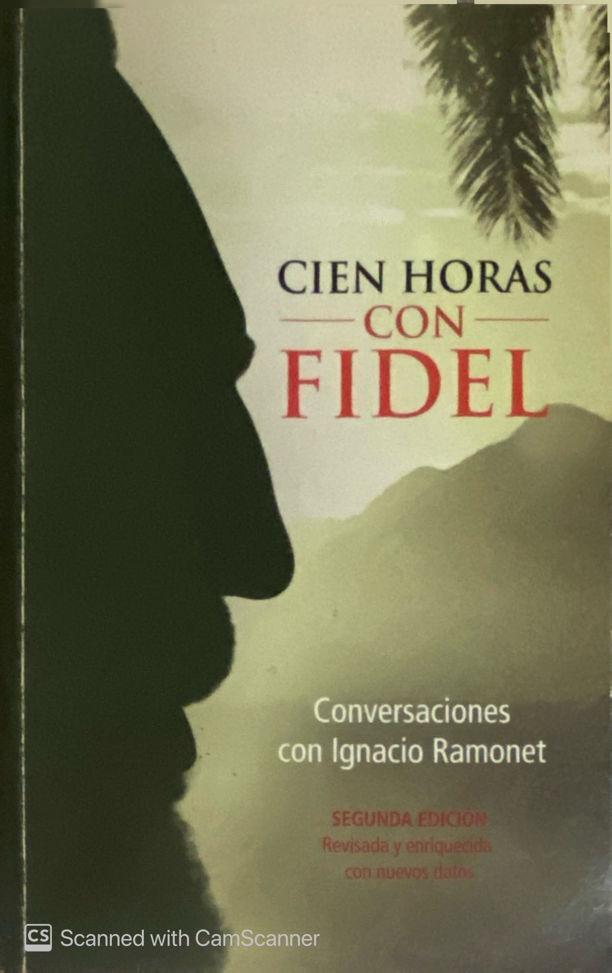 Cien Horas con Fidel | Ignacio Ramonet