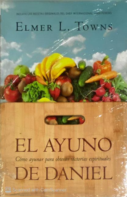 El Ayuno de Daniel | Elmer L. Towns