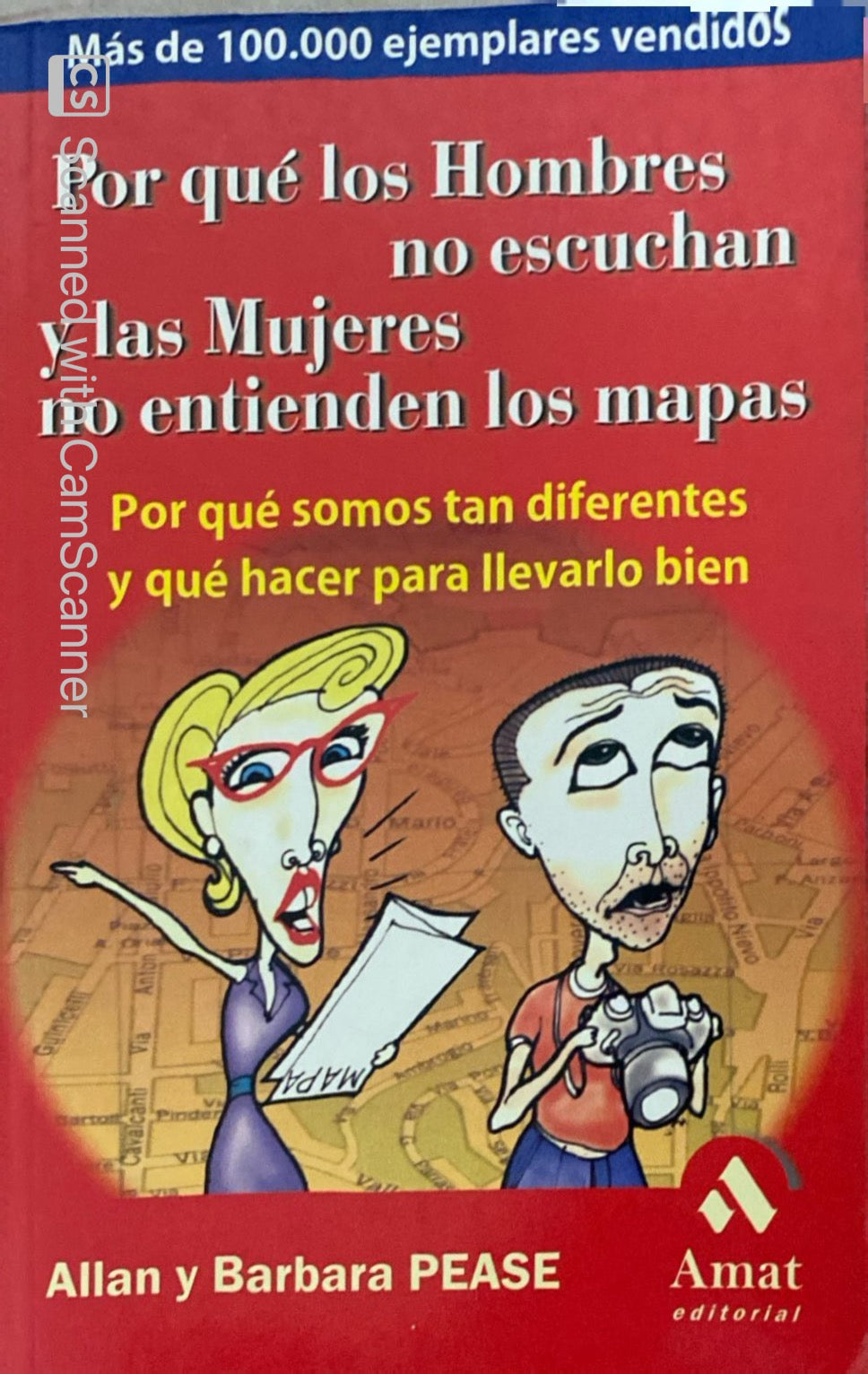 Por qué los hombres no escuchan y las mujeres no entienden de mapas | Allan y Barbara Pease