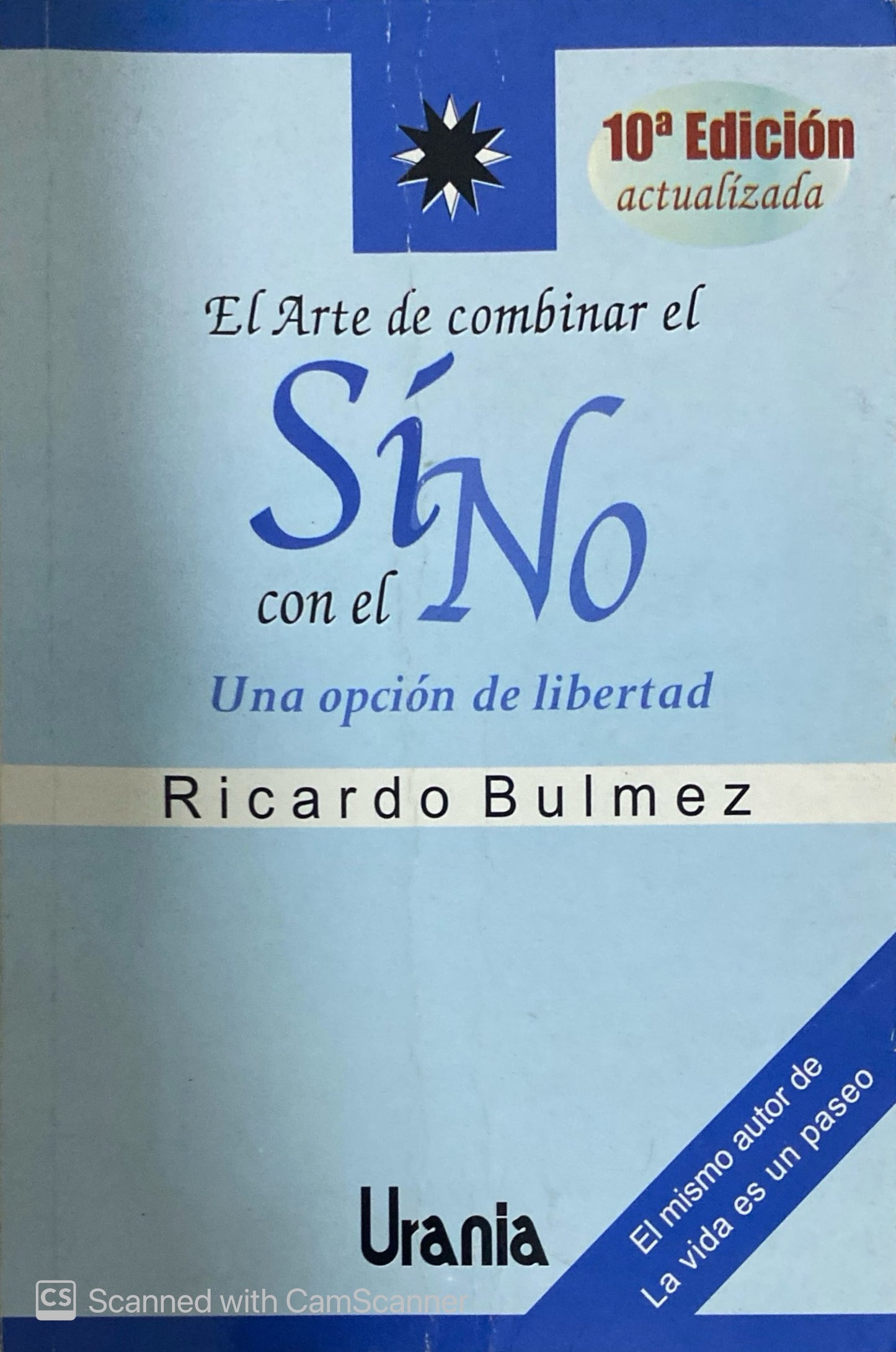 El arte de combinar el Sí con el NO | Ricardo Bulmez