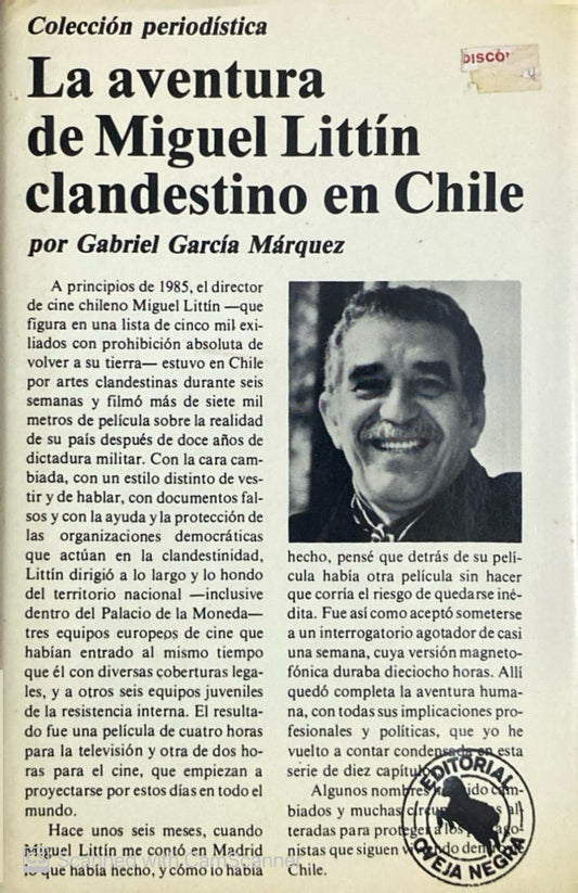 La aventura de Miguel Littín clandestino en Chile | Gabriel García Márquez