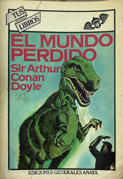 El mundo perdido | Sir Arthur Conan Doyle