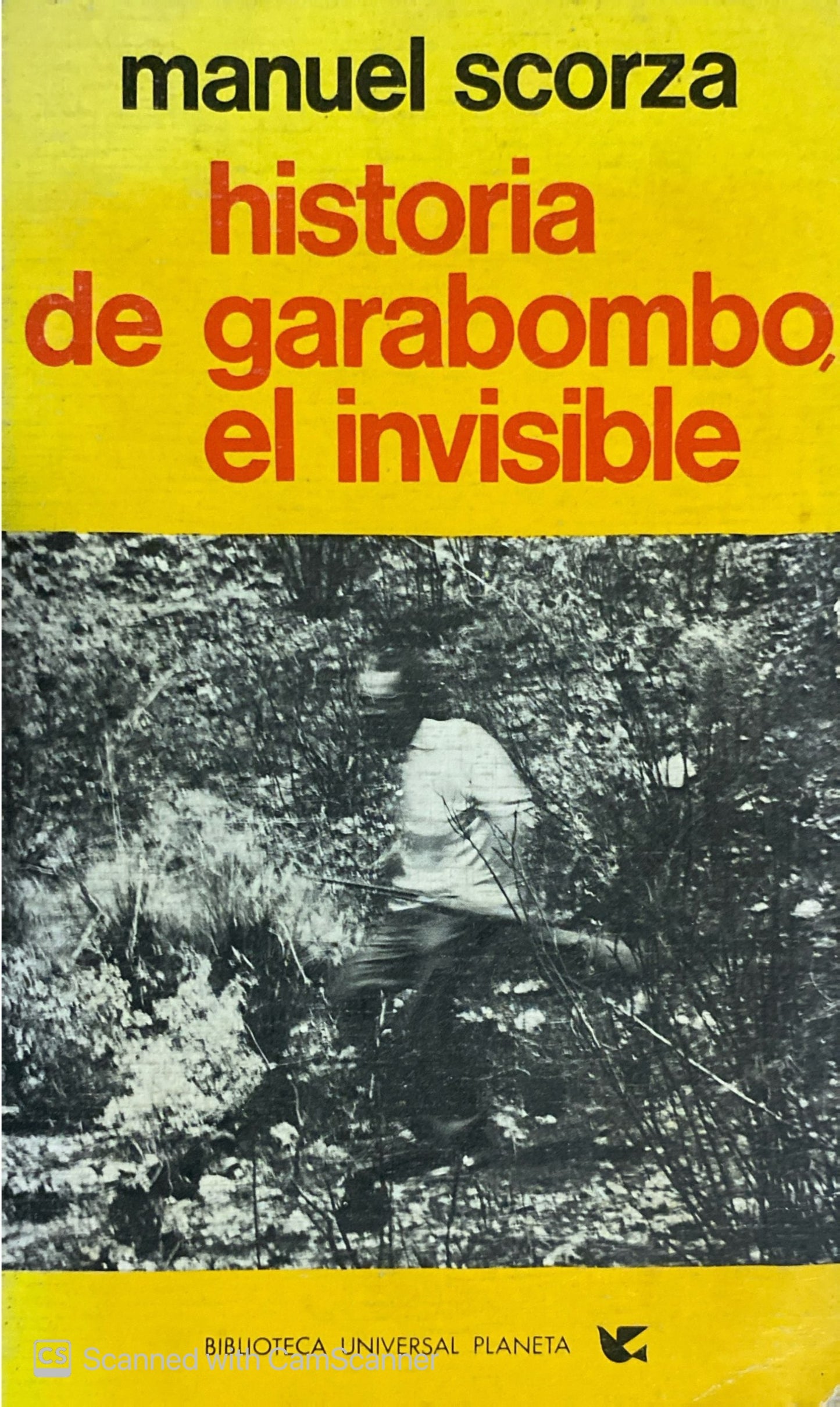 Historia de garabombo el invisible | Manuel Scorza