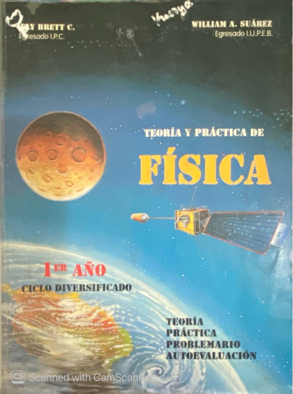 Teoría y práctica de Física de 4to Año | Ely Brett y William A Suarez