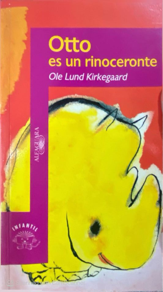 Otto es un rinoceronte | Ole Lund Kirkegaard