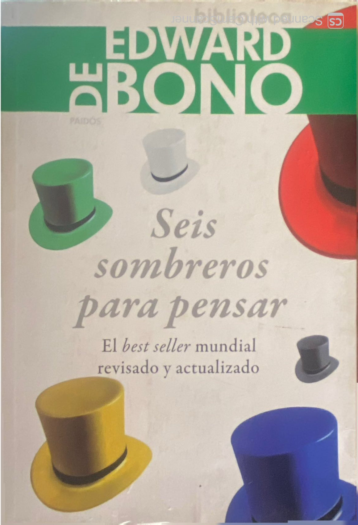 Seis sombreros para pensar | Edward de Bono