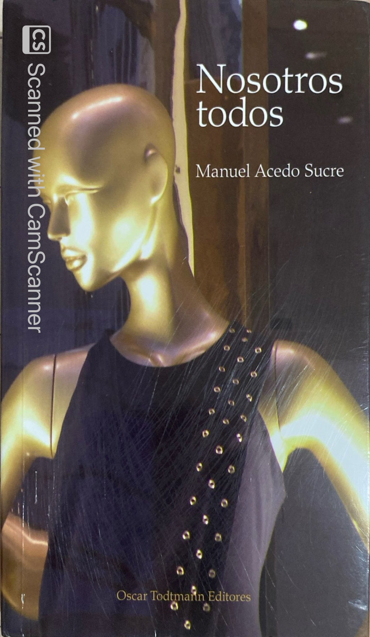 Nosotros todos | Manuel Acedo Sucre