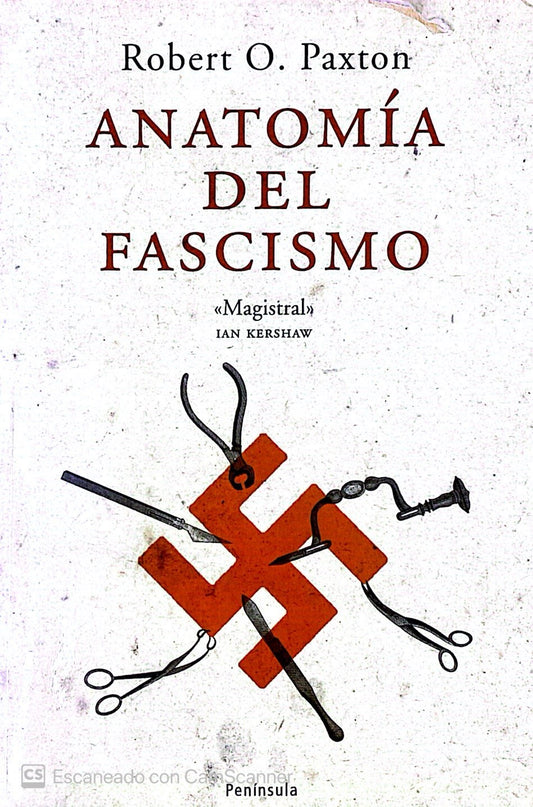 Anatomía del fascismo | Robert Paxton