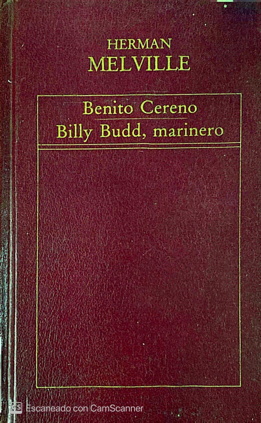 Benito Cereno | Herman Melville