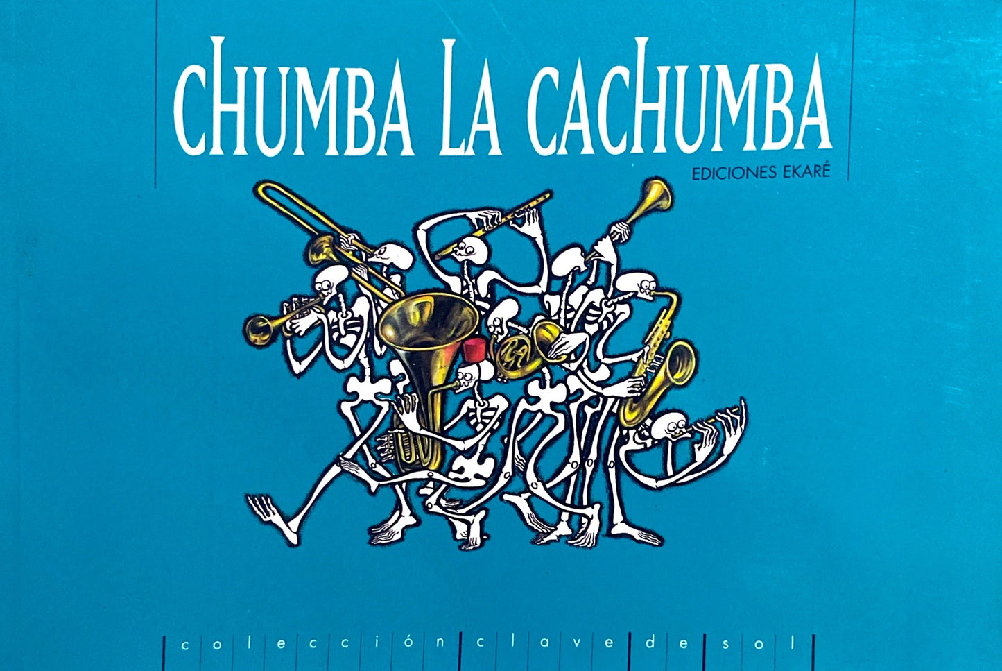 Chumba la cachumba | Ediciones Ekaré