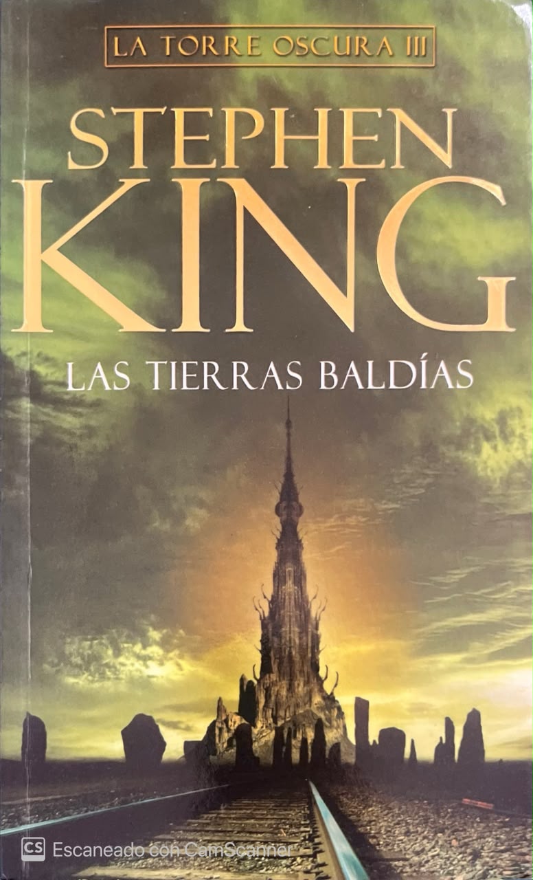 La torre oscura III: las tierras baldías | Stephen King