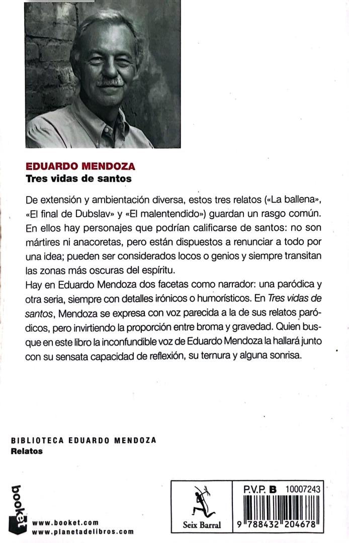 Tres vidas de santos | Eduardo Mendoza