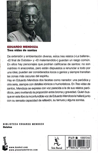 Tres vidas de santos | Eduardo Mendoza