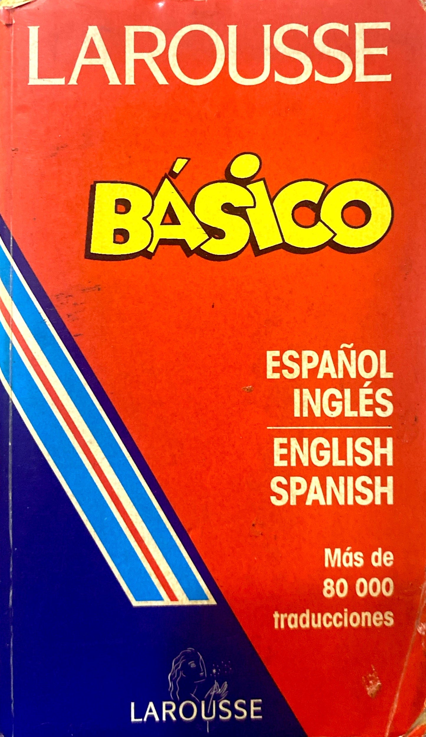 Diccionario Básico Larousse Español - Inglés