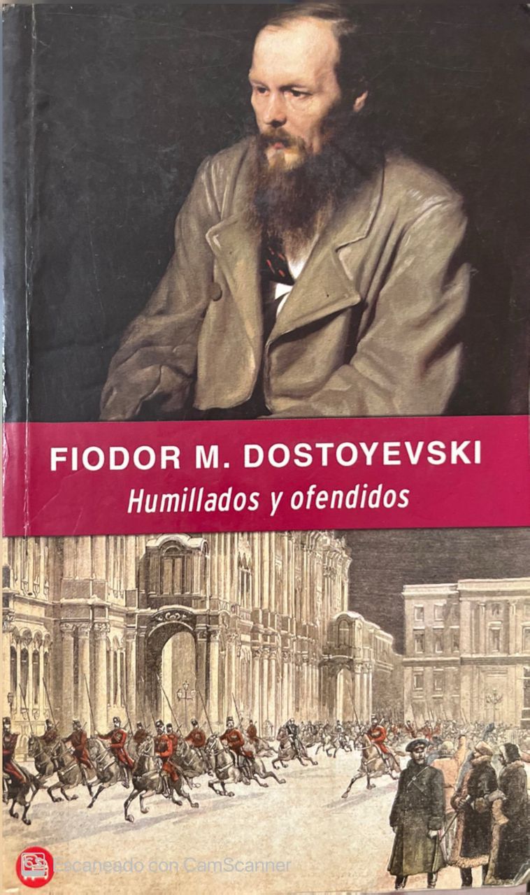 Humillados y ofendidos | Fedor Dostoievski
