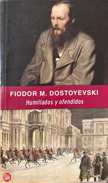 Humillados y ofendidos | Fedor Dostoievski
