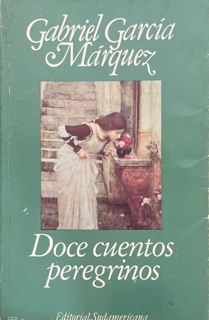 Doce cuentos peregrinos | Gabriel García Márquez