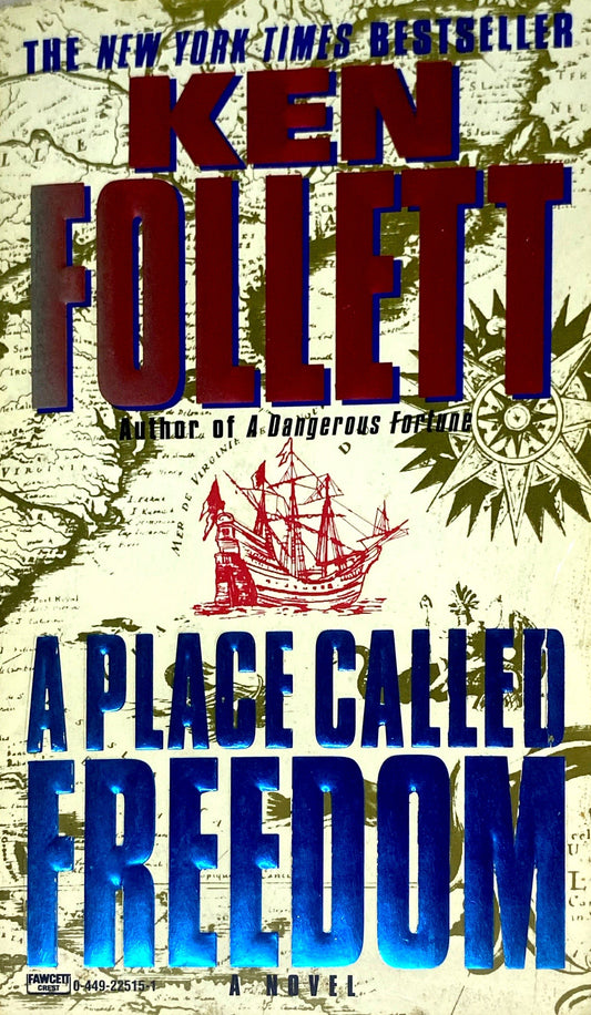 A place called freedom | Ken Follet