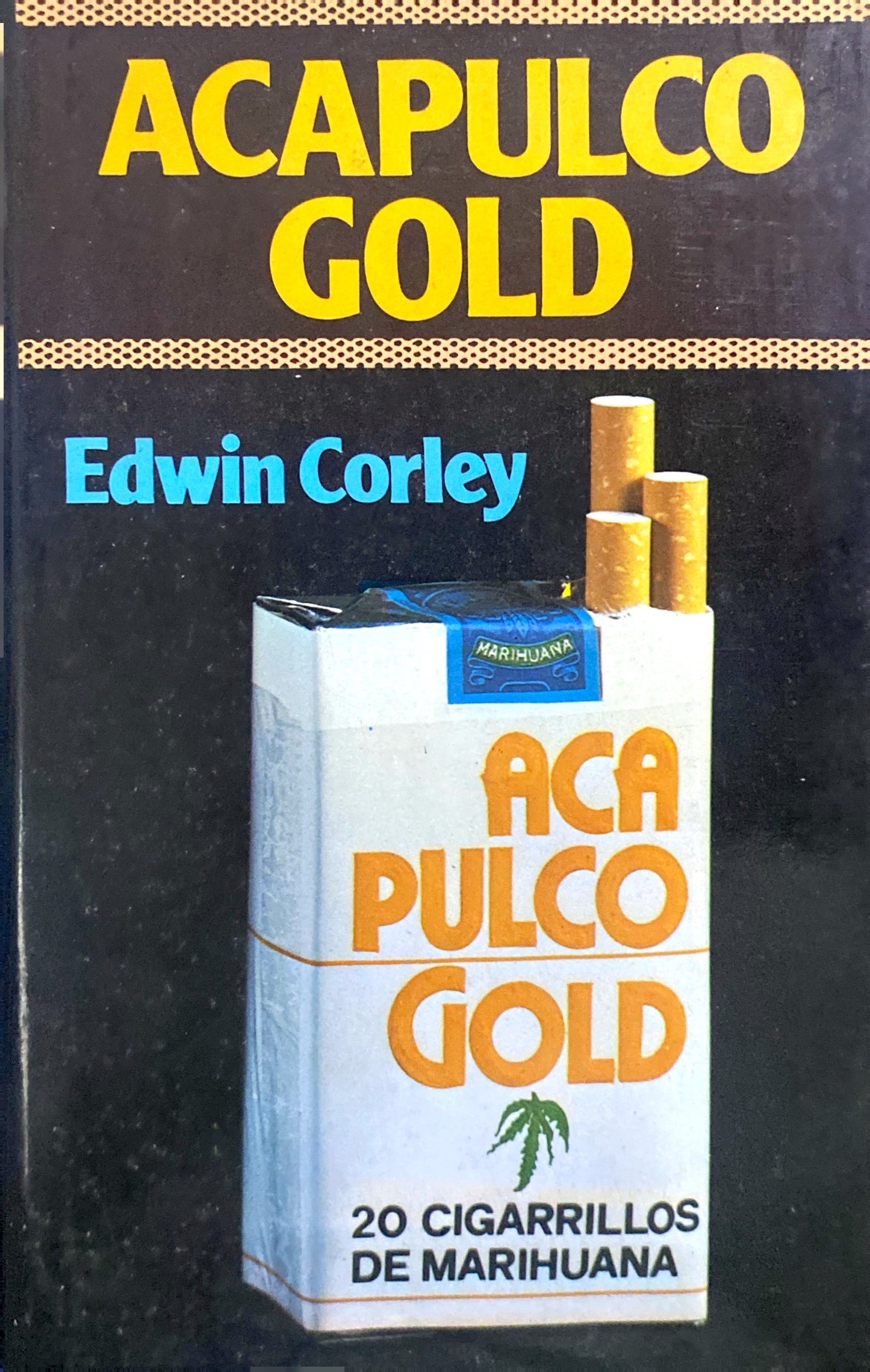 Acapulco Gold | Edwin Corley