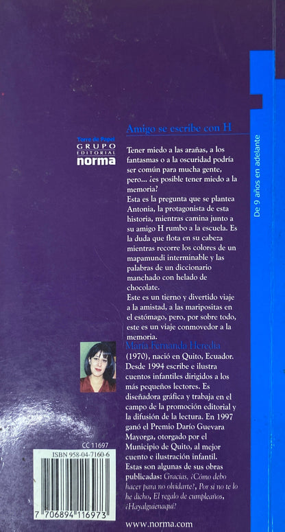 Amigo se escribe con H | María Fernanda Heredia