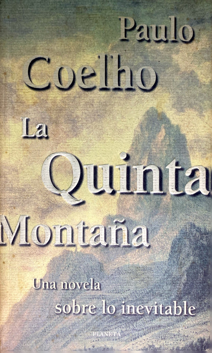La quinta Montaña | Paulo Coelho